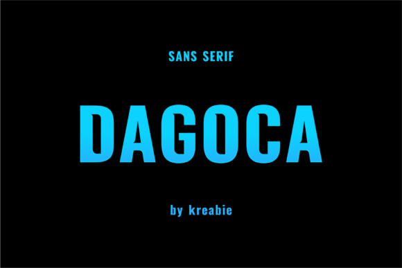 Dagoca: A Font That Sharpens Your Marketing Visuals