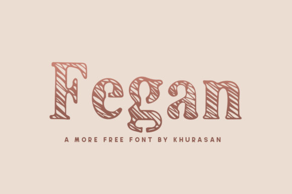 Fegan: A Cute Display Font for Authentic Web Design