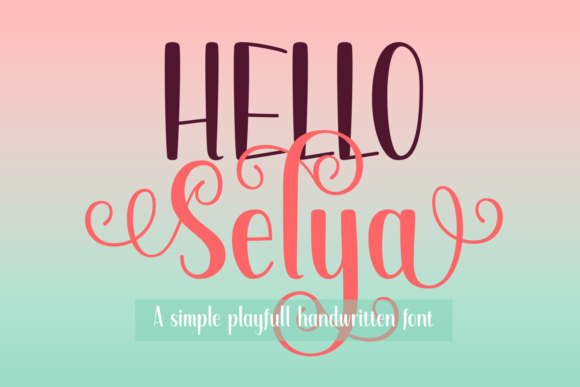 Hello Selya: A Font That Brings Joy to Your Crafted Products