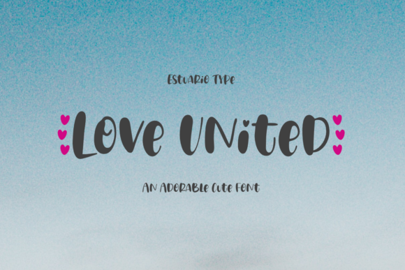 Love United Font: A Display Typeface for Joyful Campaigns