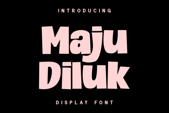 Maju Diluk: A Display Typeface That Commands Attention in Digital Campaigns
