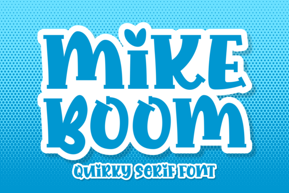 Mike Boom: A Playful Font for Editorial Mood and Structure