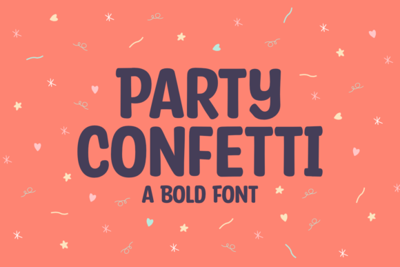 Party Confetti: A Bold Font for Editorial Impact