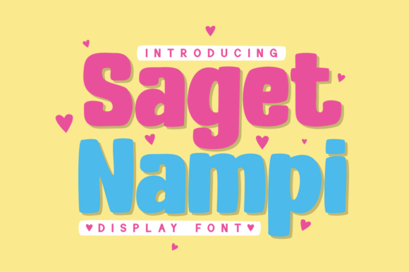 Saget Nampi: A Playful Display Font for Campaigns
