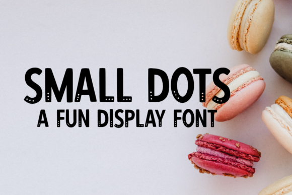 Small Dots Font: A Lighthearted Display Typeface for Digital Design