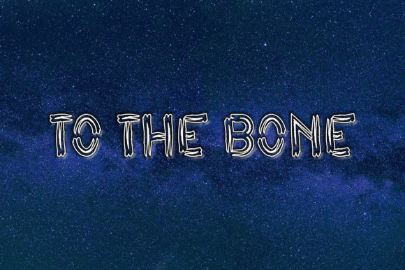 To the Bone: A Display Font Built for Marketing Communication